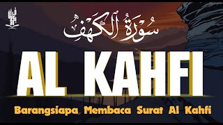 SURAH AL-KAHFI JUMAT BERKAH | Murottal Al-Quran yang sangat Merdu Surah Al Kahfi