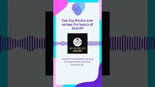 Can Guy Ritchie escape from Snatch’s Legacy? #snatch #guyritchie #filmpodcast