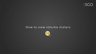 How to view Volume Meters in Mistika Boutique? screenshot 1