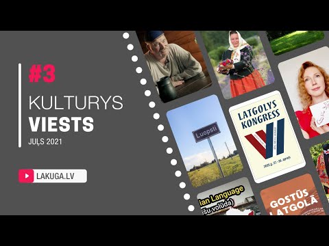 Latgaliskuos kulturys viests #3. JUĻS 2021