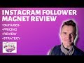Instagram Follower Magnet Review 😳 STOP!! 😯DON&#39;T BUY THIS WITHOUT MY BONUSES!!