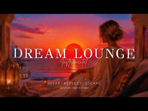 DREAM LOUNGE | Chillout Lounge Music Deep House | Relaxing Background Music
