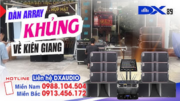 Loa Sub Qha KS 28 và loa array  về với khách hàng Kiên Giang/ LH DX Audio mua hàng: 0913456172