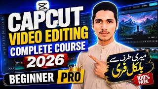 Mobile Se Video Editing Kaise Karein |🔥| Complete CapCut Course 2026 | Beginner to Pro 