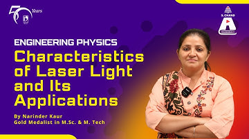Characteristics of Laser Light and Its Applications | Engineering Physics | S Chand Academy