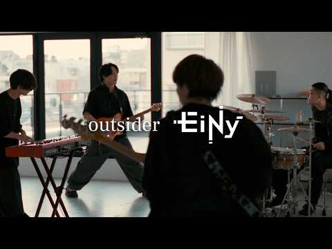 EiNy - outsider【Official Music Video】