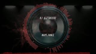 Dj Kazimierz - Marsjanki