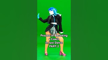 😍Process of Becoming a Coach in Just Dance (PART 2) #justdance #behindthescenes