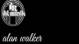 alan walker musik tanpa hak cipta