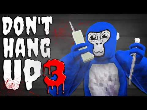Don't Hang Up 3 | A Gorilla Tag Movie