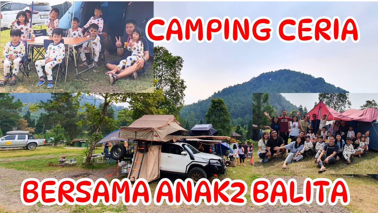 CAMPING DI SARI ATER HILL VIEW feat ANAK BALITA GROUP LAMB