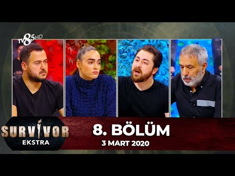 Survivor Ekstra 8. Bölüm | 3 Mart 2020