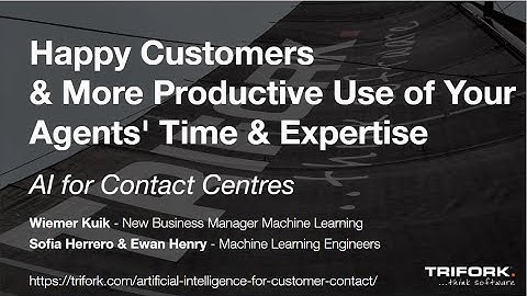 WEBINAR: Happy Customers & more productive use of your Agents