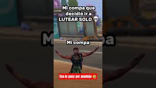 Eso le pasa por pendejo🤣#fortnite#battleroyal#reallife#funny#duo#friends#moments#bro#idiots#alone#xd