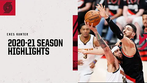 Enes Kanter 2020-21 Season Highlights | Trail Blazers