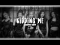 kidding me - itzy [edit audio]