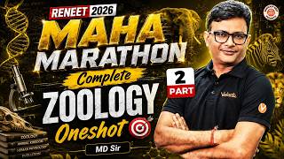 ReNEET 2026 | Maha marathon | Complete Zoology | Part 2 | MD Sir