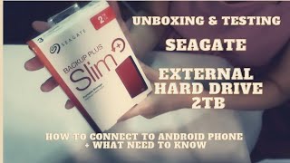 Unboxing & Testing : SEAGATE Hard Drive   How to connect to android phone (blooper at the end😊✌️)