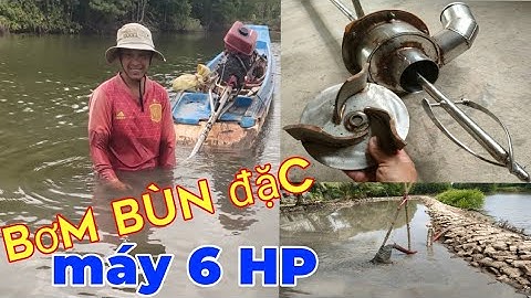 hoàn toàn bất ngờ với máy bơm bùn SIÊU ĐẶC Năm Căn Cà Mau / 0944.697.303