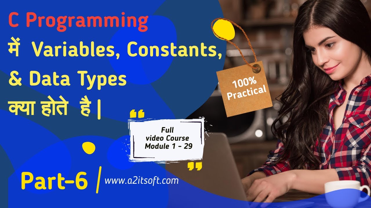 Chapter 6. What is Variables, Constants, and Datatypes in C Programming ...
