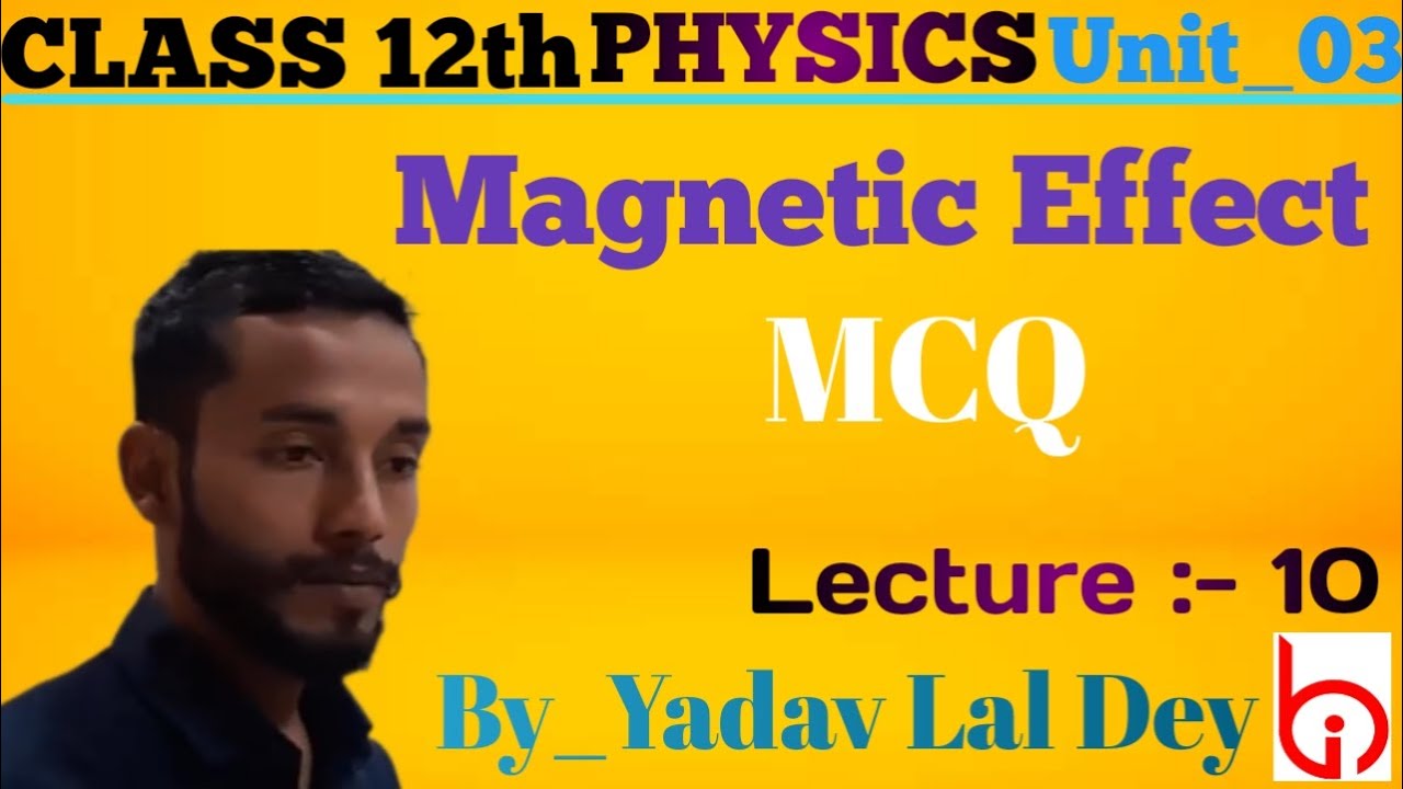 Effect MCQ (10) Class_12th Unit_03 Physics By Yadav