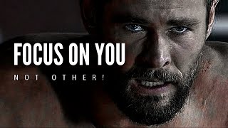 Focus On Yourself Not Others - Motivational Video