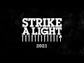 Strike A Light – 2021 look back