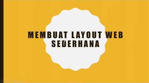 Membuat layout sederhana Menggunakan Bootstrap