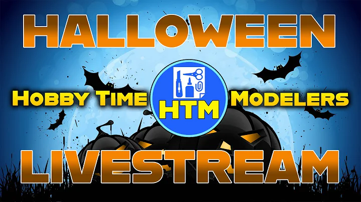 Hobby Time Modelers Stream #25 - Halloween 2022 Sp...