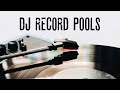 Dj record pools  music money 101