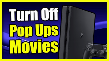 How to Turn Off Pop Up notifications While Watching Videos on PS4 Console