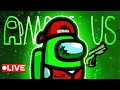 AMONG US LIVE 🔴 Playing With Subscribers &amp; Friends | Funny Moments