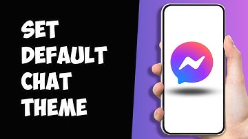 How To Set The Default Theme In Messenger App 2024
