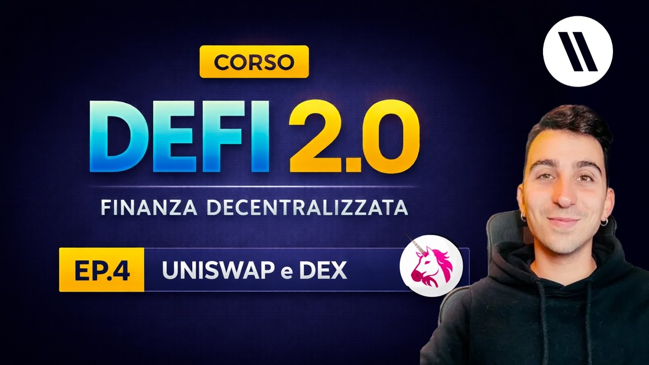 UNISWAP: LA GUIDA DEFINITVA | CORSO DI DEFI EP.4 - DEX, LIQUIDITÀ CONCENTRATA, v2 e v3