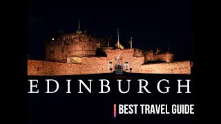 Edinburgh's most detailed travel guide | What to see| Top 10 attractions| Parking postcodes & More