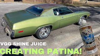 Working on patina paint  how well does Vice Grip Garage Shine Juice work? (1973 Plymouth Satellite)