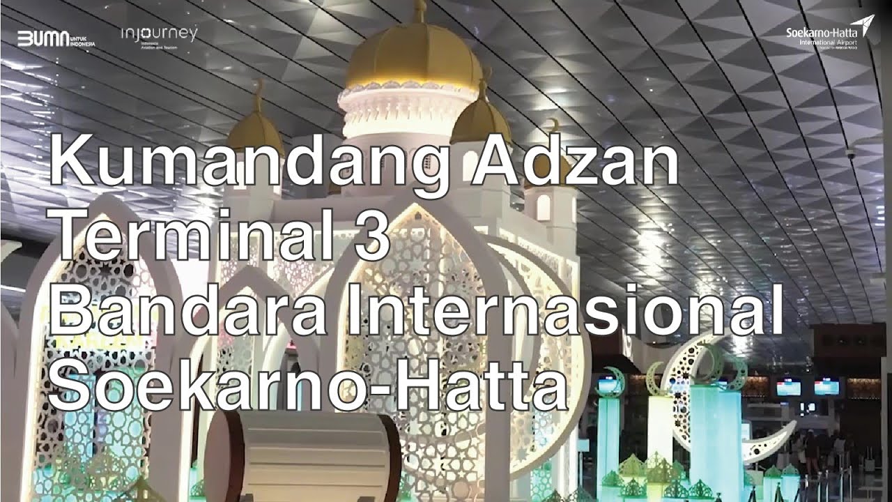 Indahnya kumandang Adzan di Terminal 3 Bandara