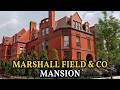 Inside The Retail King's Chicago Mansion  The Secret Shooting of Marshall Field Jr
