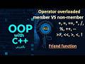 OOP with C++: 22- Operator Overloading (member &amp; non-member ) + friend function - شرح عربي