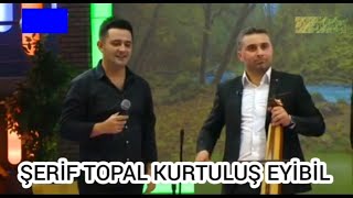 Şerif Topal & Kurtuluş Eyibil Horon ( 1 )