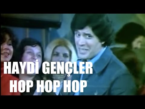 Haydi Gençlik Hop Hop Hop - Türk Filmi