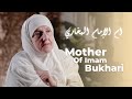 Mother Of Imam Bukhari Builders Of A Nation Ep 25 Dr Haifaa Younis Jannah Institute Mother Of Imam Bukhari Builders Of A Nation Ep 25 Dr Haifaa Younis Jannah Institute