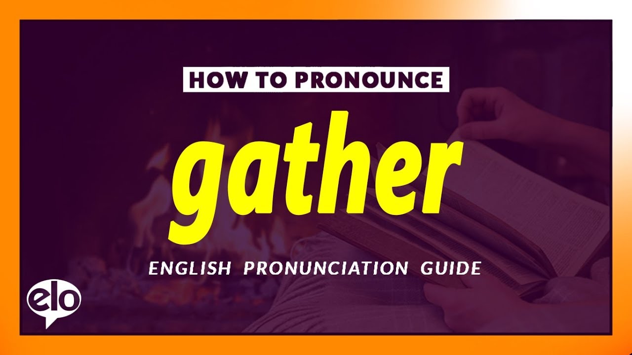 How To Pronounce Gather Pronunciation and Definition (Human Voice