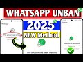 This account cannot be longer use Whatsapp New process 2025 | Whatsapp unbanned New solution 100%