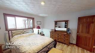 Ennis Montana, Vacation Rental Property Scan