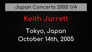 Keith Jarrett – Tokyo, October 14th, 2005