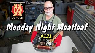 Monday Night Meatloaf 121
