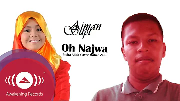 Aiman Supi - Oh Najwa (Cover)