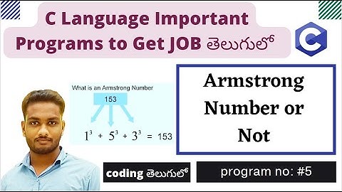 Armstrong Number or Not | C program In Telugu