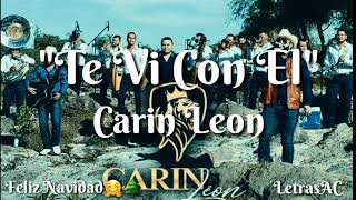 Carin Leon - Te Vi Con El (LETRA) chords